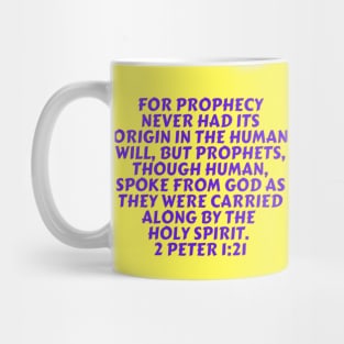 Bible Verse 2 Peter 1:21 Mug